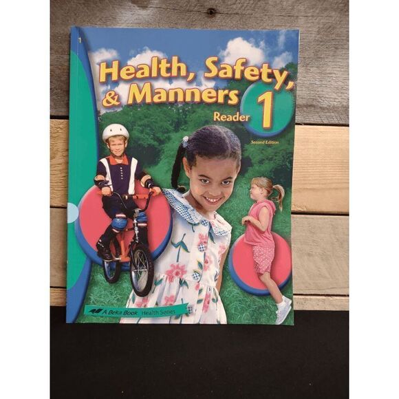 Abeka Healthy, Safety, & Manners Reader 1 (2nd Ed.) Pt # 95281005 - Picture 1 of 2